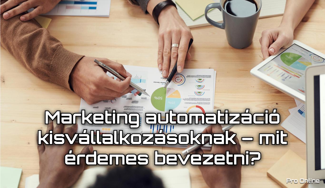Marketing automatizáció kisvállalkozásoknak – mit érdemes bevezetni?