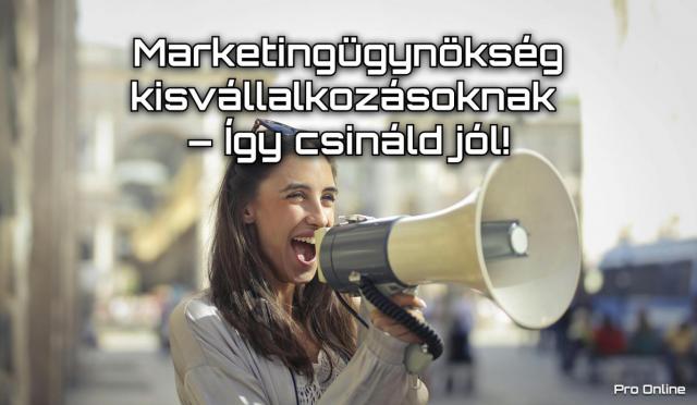 Marketingügynökség kisvállalkozásoknak – Így csináld jól!